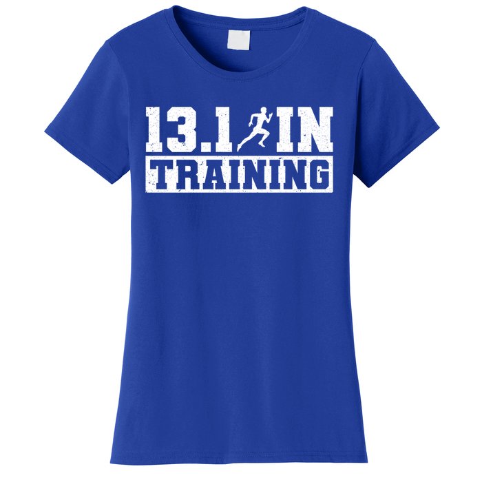 Half Marathon Runner 13 1 In Training Half Marathon Great Gift Women's T-Shirt