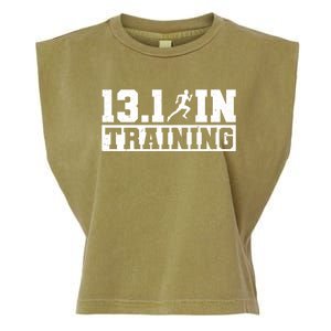 Half Marathon Runner 13 1 In Training Half Marathon Great Gift Garment-Dyed Women's Muscle Tee