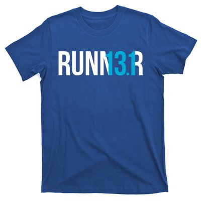 Half Marathon Runner Gift 13 1 Runner Gift T-Shirt