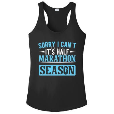 Half Marathon Runner Sorry I Can't It's Half Marathon Gift Ladies PosiCharge Competitor Racerback Tank