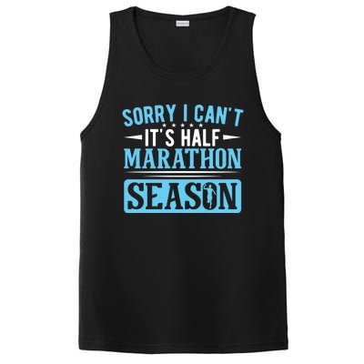 Half Marathon Runner Sorry I Can't It's Half Marathon Gift PosiCharge Competitor Tank