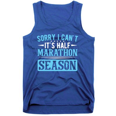 Half Marathon Runner Sorry I Can't It's Half Marathon Gift Tank Top