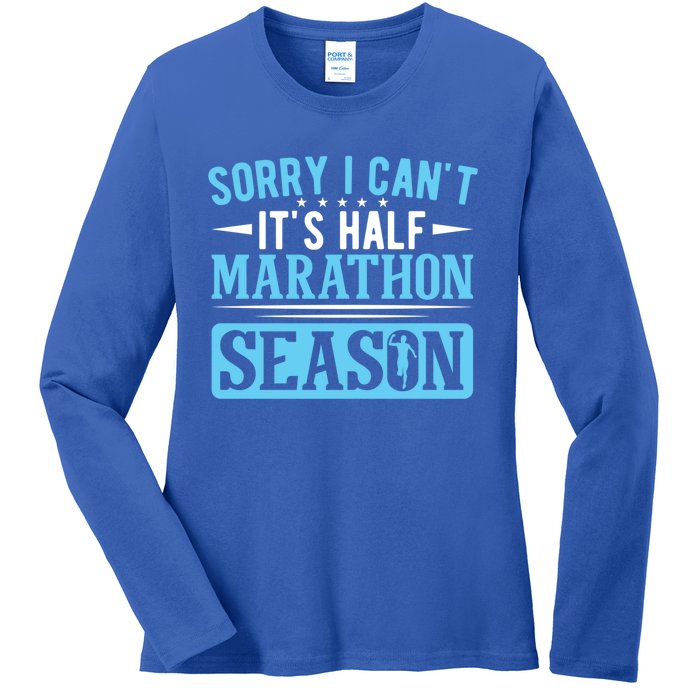 Half Marathon Runner Sorry I Can't It's Half Marathon Gift Ladies Long Sleeve Shirt