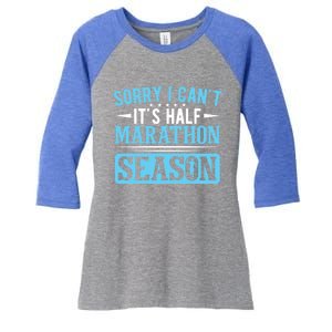 Half Marathon Runner Sorry I Can't It's Half Marathon Gift Women's Tri-Blend 3/4-Sleeve Raglan Shirt