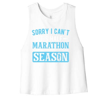 Half Marathon Runner Sorry I Can't It's Half Marathon Gift Women's Racerback Cropped Tank