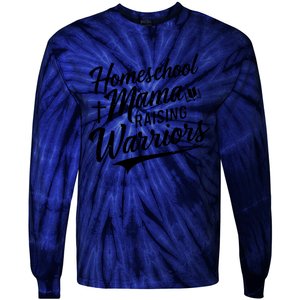 Homeschool Mama Raising Warriors Tie-Dye Long Sleeve Shirt