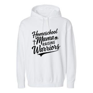 Homeschool Mama Raising Warriors Garment-Dyed Fleece Hoodie