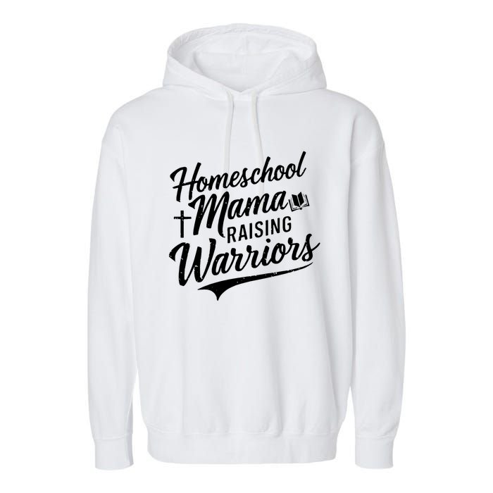 Homeschool Mama Raising Warriors Garment-Dyed Fleece Hoodie