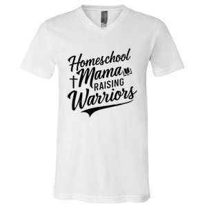 Homeschool Mama Raising Warriors V-Neck T-Shirt