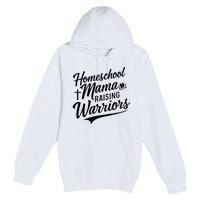 Homeschool Mama Raising Warriors Premium Pullover Hoodie