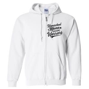 Homeschool Mama Raising Warriors Full Zip Hoodie