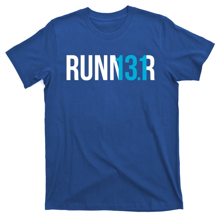 Half Marathon Runner Gift 13 1 Runner Cool Gift T-Shirt