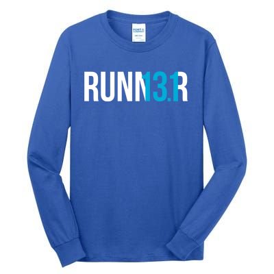 Half Marathon Runner Gift 13 1 Runner Cool Gift Tall Long Sleeve T-Shirt