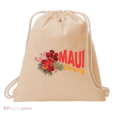 Hibiscus Maui Strong Hawaii Strong Ikaika Maui Strong Drawstring Bag