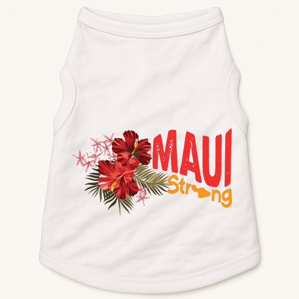 Hibiscus Maui Strong Hawaii Strong Ikaika Maui Strong Doggie Tank