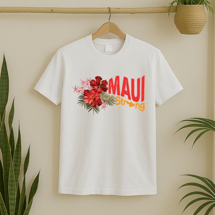 Hibiscus Maui Strong Hawaii Strong Ikaika Maui Strong T-Shirt