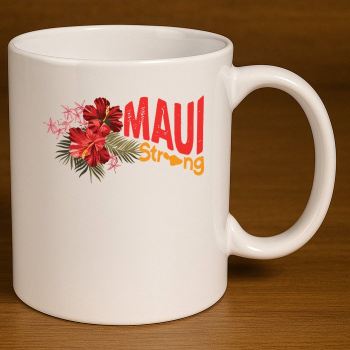 Hibiscus Maui Strong Hawaii Strong Ikaika Maui Strong 11oz C Handle Ceramic Mug