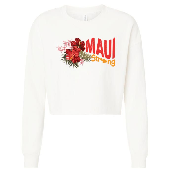 Hibiscus Maui Strong Hawaii Strong Ikaika Maui Strong Cropped Pullover Crew