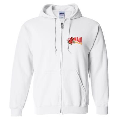 Hibiscus Maui Strong Hawaii Strong Ikaika Maui Strong Full Zip Hoodie