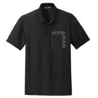 Hype Man S Hype Man Funny For Party Dry Zone Grid Polo