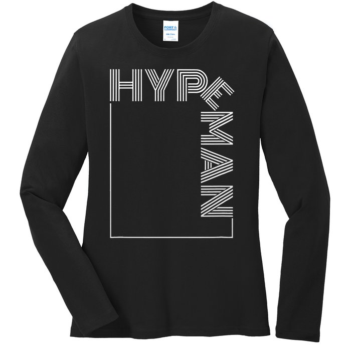 Hype Man S Hype Man Funny For Party Ladies Long Sleeve Shirt