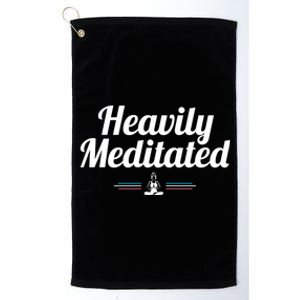 Heavily Meditated Spiritual Yoga Inspired Zen Guru Gift Platinum Collection Golf Towel