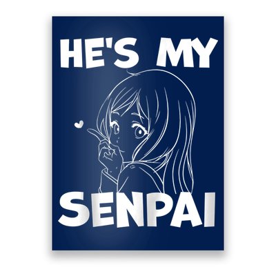 He's My Senpai Funny Anime Matching Couple Girlfriend Gift Zip Hoodie Poster