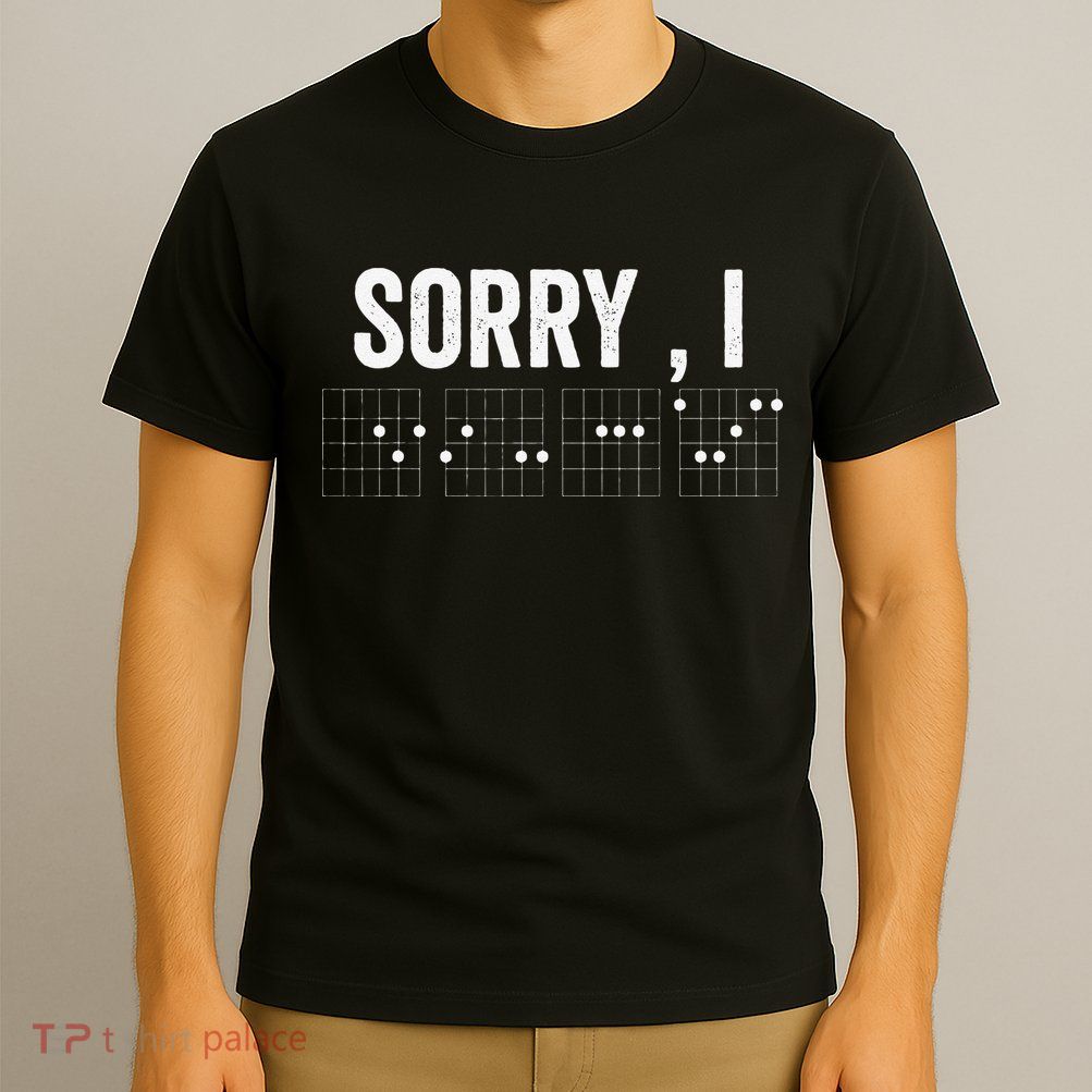 Hidden Message Sorry I-DGAF Chords Guitar T-Shirt