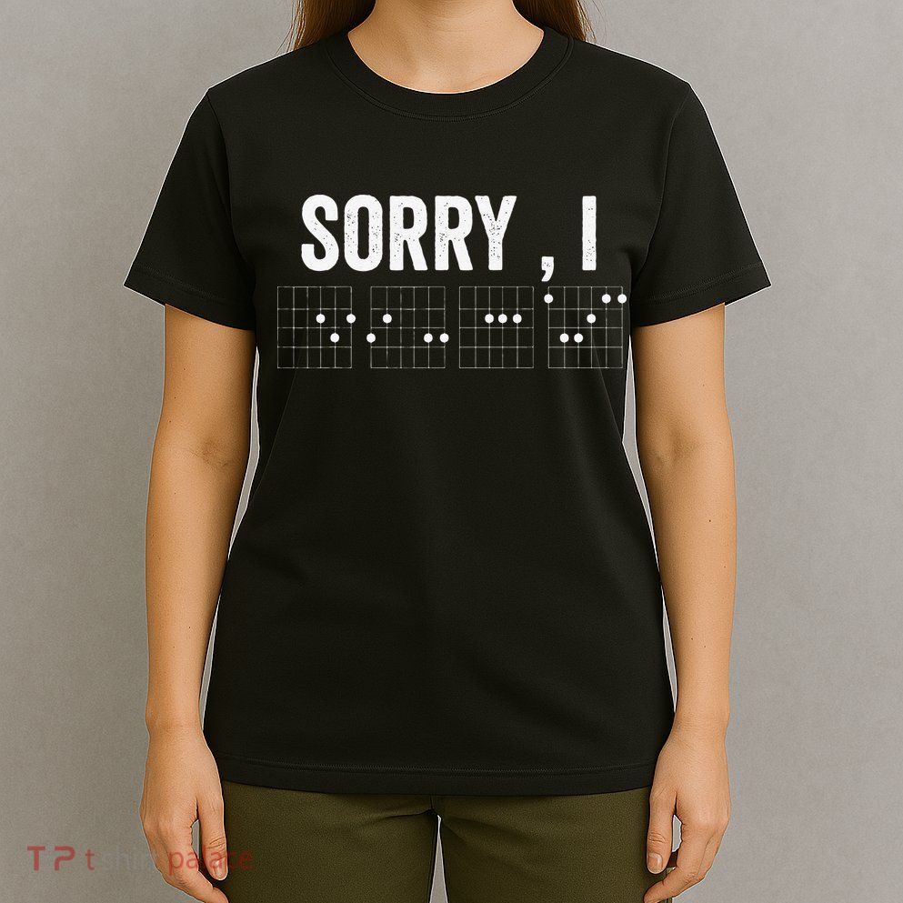 Hidden Message Sorry I-DGAF Chords Guitar T-Shirt