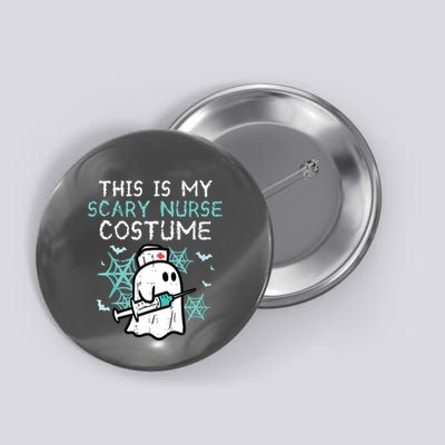 Halloween My Scary Nurse Costume Funny Ghost Scrub Button