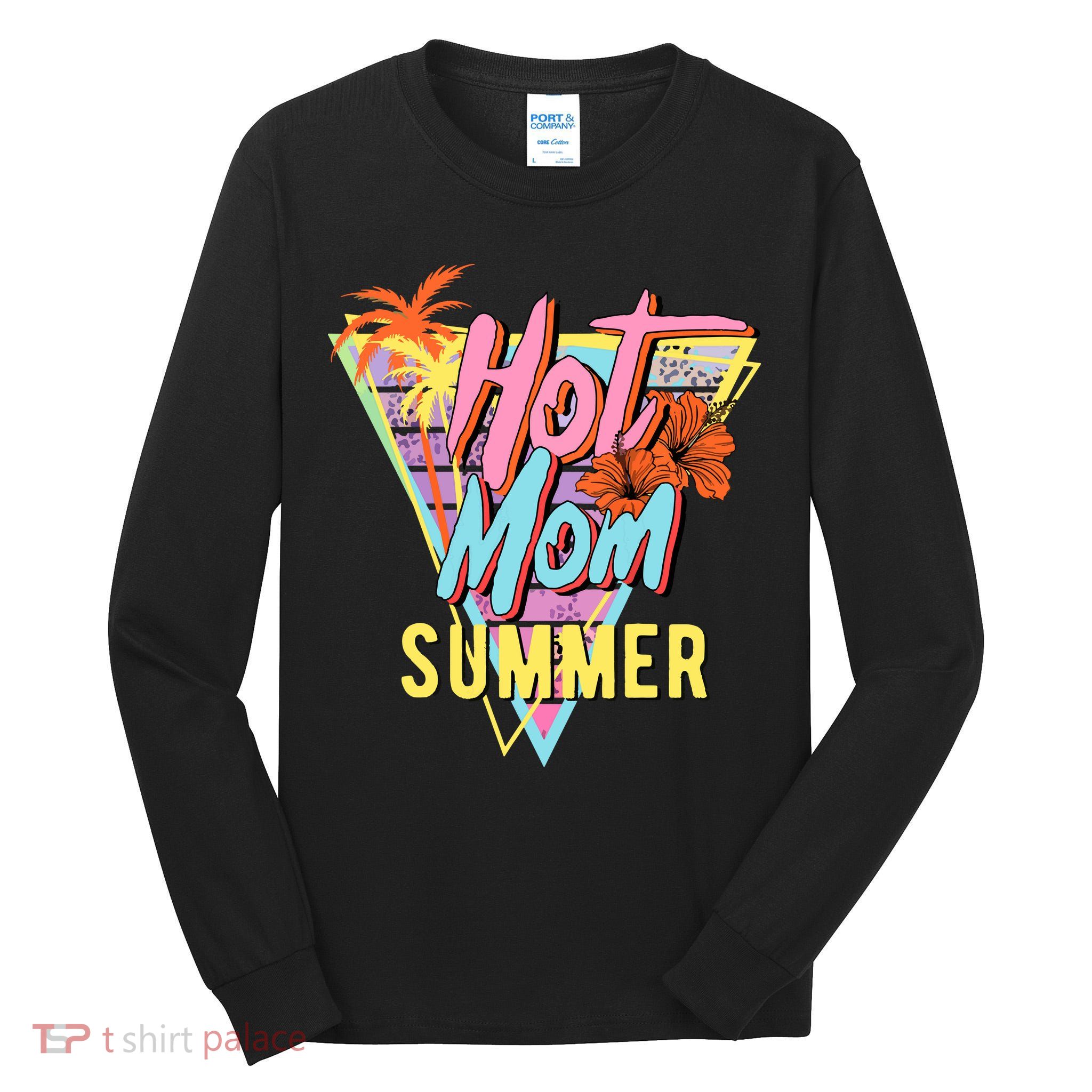 Hot Mom Summer Hawaiian Hibiscus Beach Cute Tropical Tank Top Tall Long Sleeve T-Shirt