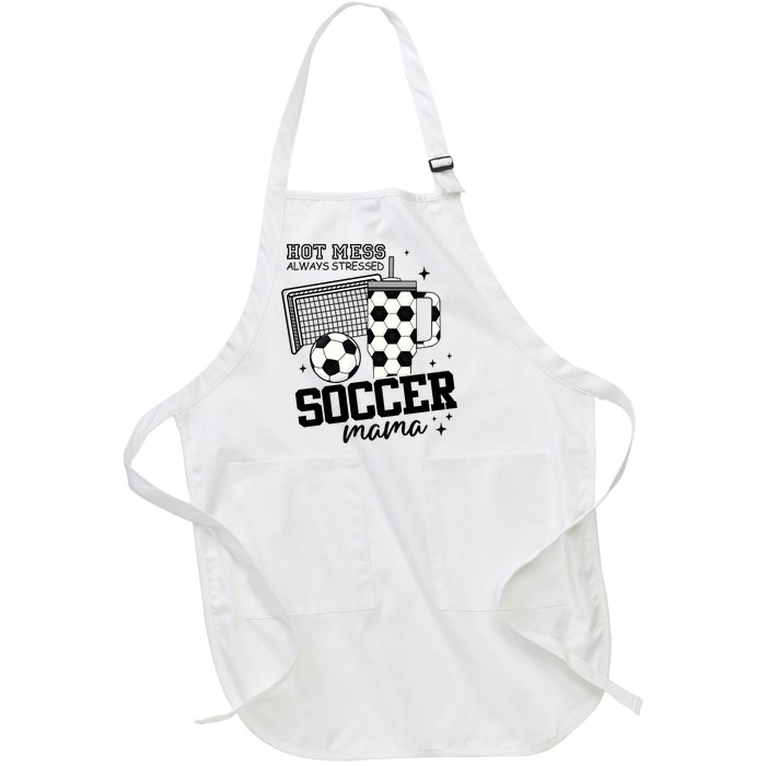 Hot Mess Soccer Mama Soccer Mom Full-Length Apron With Pockets