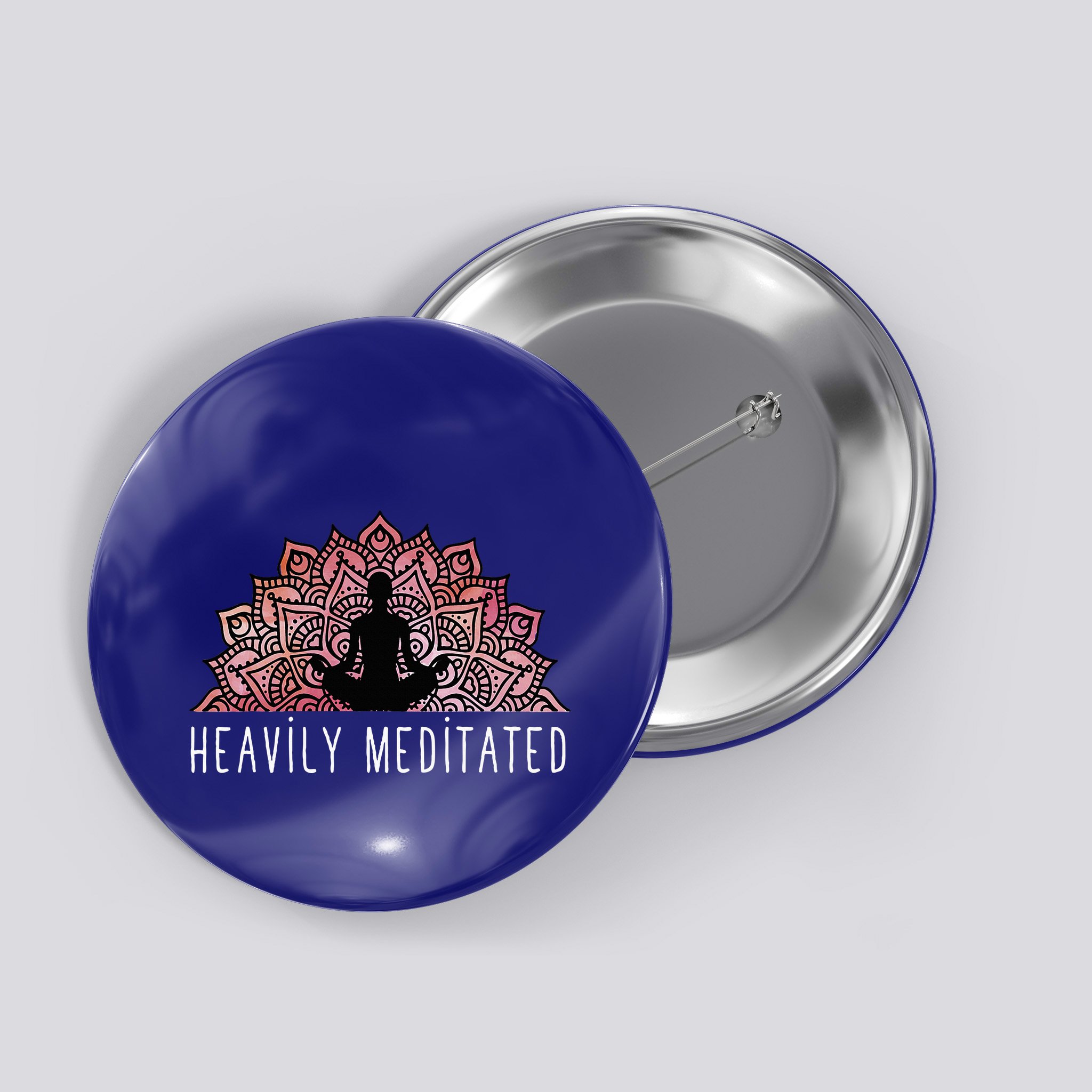Heavily Meditated Spiritual Daily Meditation Zen Button