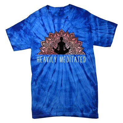 Heavily Meditated Spiritual Daily Meditation Zen Tie-Dye T-Shirt