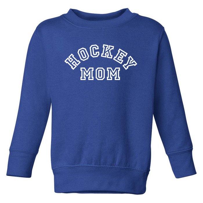 Hockey Mom S Ice Hockey Gift Toddler Sweatshirt