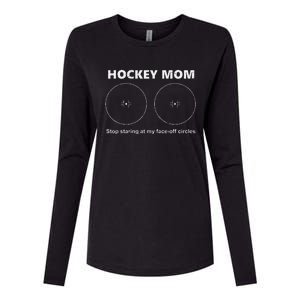 Hockey Mom Stop Staring At My Faceoff Circles Womens Cotton Relaxed Long Sleeve T-Shirt