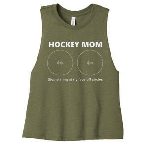 Hockey Mom Stop Staring At My Faceoff Circles Women's Racerback Cropped Tank