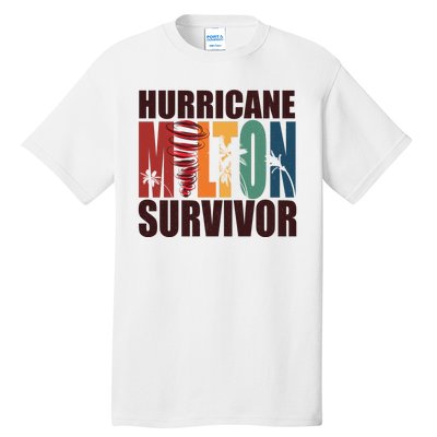 Hurricane Milton Survivor Florida Awareness Tall T-Shirt