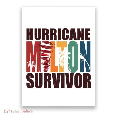Hurricane Milton Survivor Florida Awareness Poster