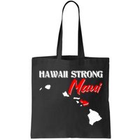 Hawaii Maui Strong Bag