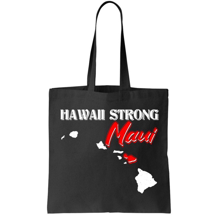 Hawaii Maui Strong Bag