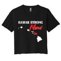 Hawaii Maui Strong Women's Crop Top Tee