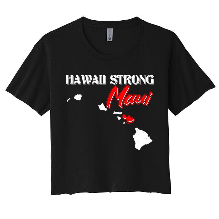 Hawaii Maui Strong Women's Crop Top Tee