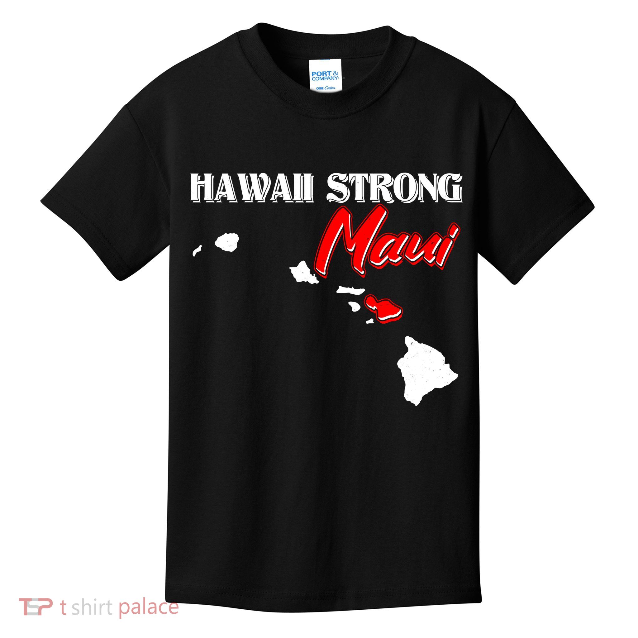 Hawaii Maui Strong Kids T-Shirt