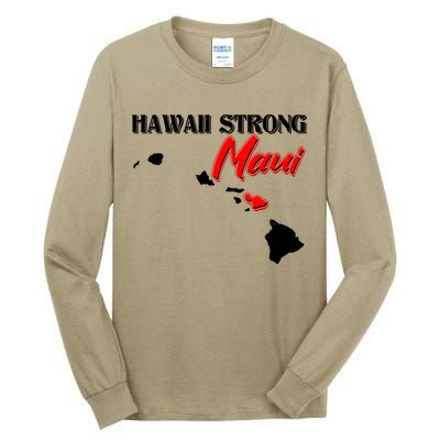 Hawaii Maui Strong Tall Long Sleeve T-Shirt