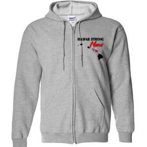 Hawaii Maui Strong Full Zip Hoodie