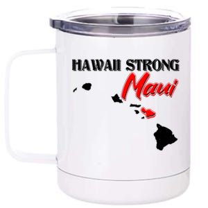 Hawaii Maui Strong 12 oz Stainless Steel Tumbler Cup