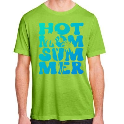 Hot Mom Summer Tee Hot Summer Clothing Gift Adult ChromaSoft Performance T-Shirt