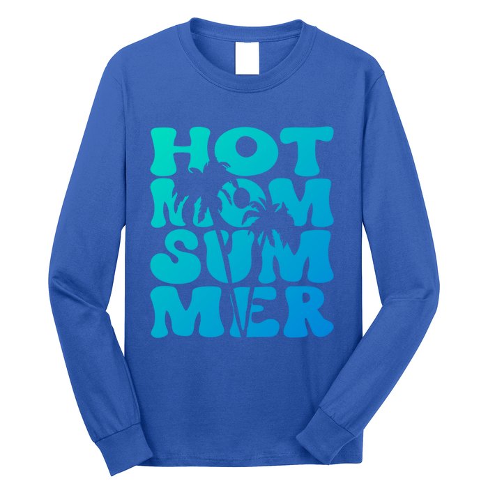 Hot Mom Summer Tee Hot Summer Clothing Gift Long Sleeve Shirt