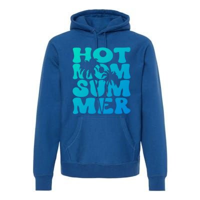 Hot Mom Summer Tee Hot Summer Clothing Gift Premium Hoodie